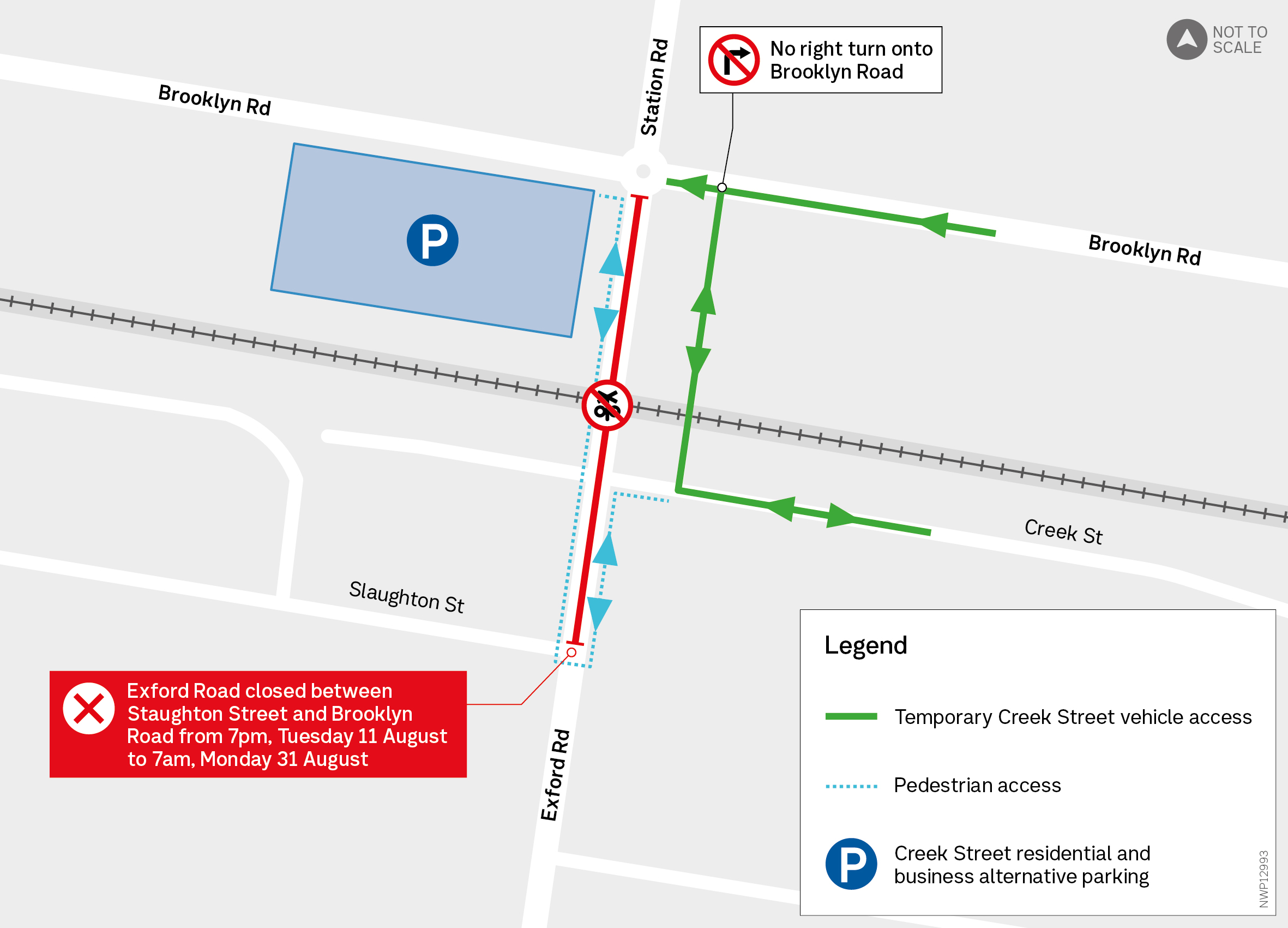 Alternative Creek Street access via Brooklyn Road from 7pm, Thursday 13 August to 7am, Monday 31 August