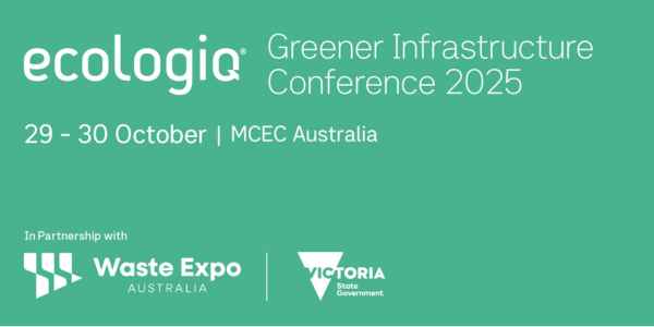 ecologiQ Greener Infrastructure Convference 2025, 29 - 30 October 2025. MCEC Australia.
