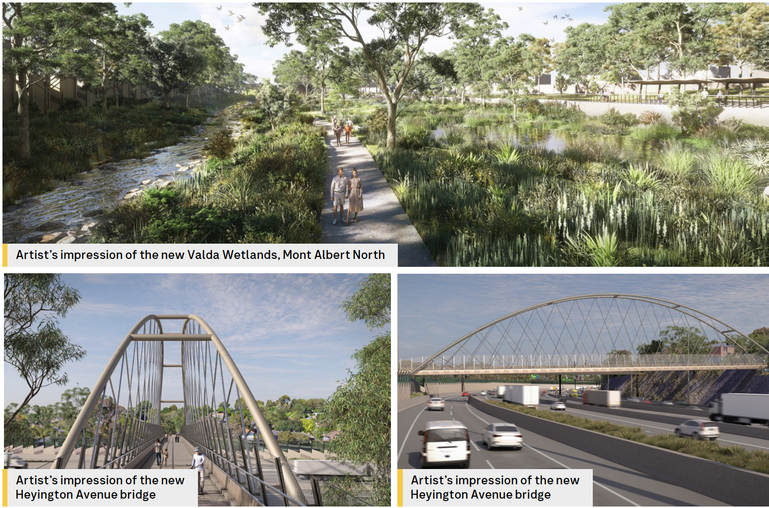A collage of three artist's impressions of infrastructure projects. 1. Top image: A lush, green wetland area representing the new Valda Wetlands in Mont Albert North. It features a winding pathway with two people walking, surrounded by dense vegetation, a flowing creek, and tall trees. Birds are visible in the sky, and the scene is tranquil and nature-focused. 2. Bottom-left image: A modern pedestrian bridge, the new Heyington Avenue bridge. The structure features tall, curved arches with cables supporting the pathway. People are walking across the bridge, and trees and houses are visible in the background against a blue sky. 3. Bottom-right image: A view of the new Heyington Avenue bridge from a highway. The bridge spans over a multi-lane freeway with moving vehicles, including cars and trucks. The design features a large arched structure with cables and a pedestrian walkway. Trees and greenery flank the road on both sides.